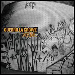 Guerrilla Crowz : 813 Core